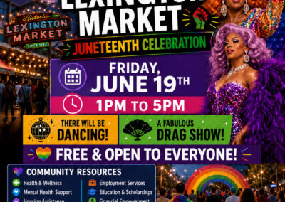 Pride at Lexington Market: Juneteenth Celebration